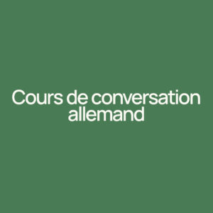 Cours de conversation allemand