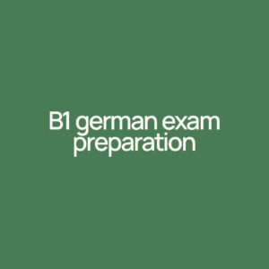 B1 German exam preparation