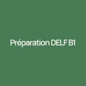 Préparation DELF B1